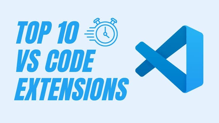 Top 10 Best VSCode Extension for Developers.